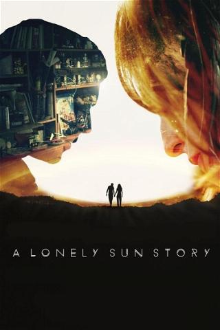 A Lonely Sun Story poster