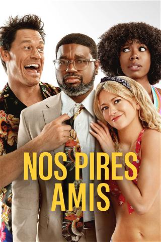 Nos pires amis poster