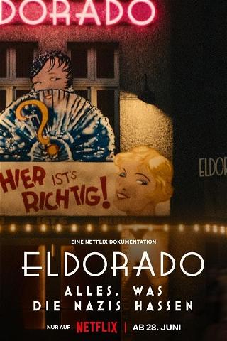 Eldorado – Alles, was die Nazis hassen poster