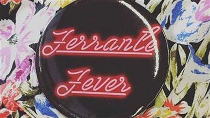 Ferrante Fever poster