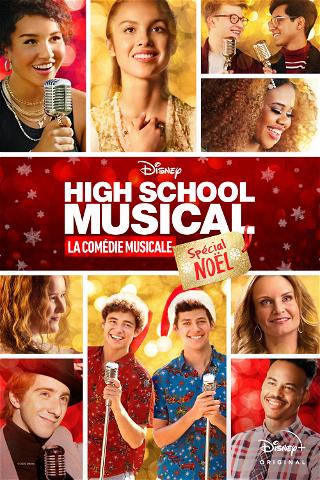 High School Musical: La comédie musicale: Spécial Noël poster