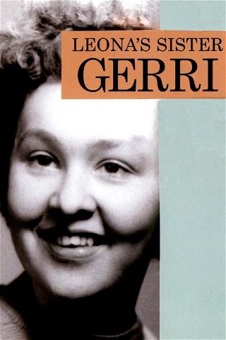 Leona's Sister Gerri poster