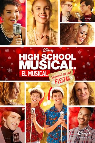 High School Musical: El Musical: Especial Fiestas poster