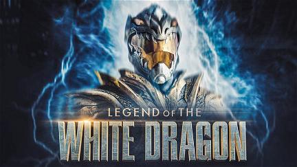 Legend of the White Dragon poster