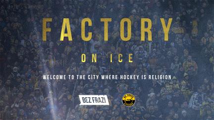 Factory on Ice poster