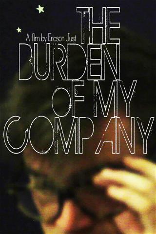The Burden of My Company poster