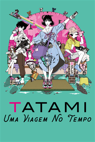 Tatami: Uma Viagem No Tempo poster