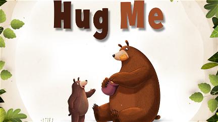 Hug me poster