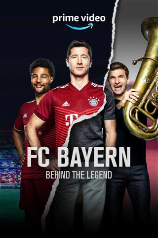 FC Bayern Monaco - Dietro la leggenda poster