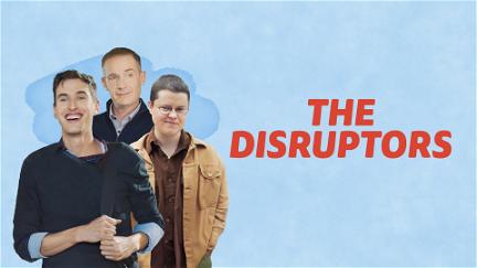 The Disruptors poster