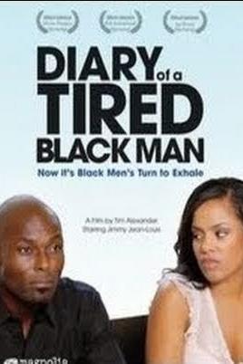 Diary of a Tired Black Man poster