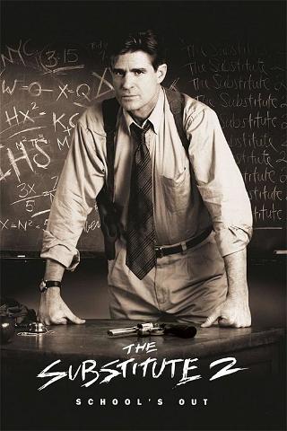 The Substitute 2: School's Out (1998) poster