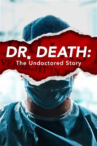 Dr. Muerte: La historia no contada poster
