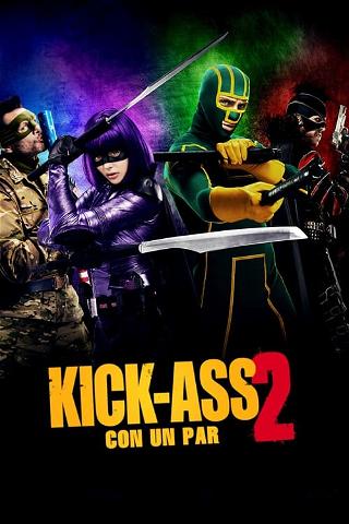Kick-Ass 2: Con un par poster