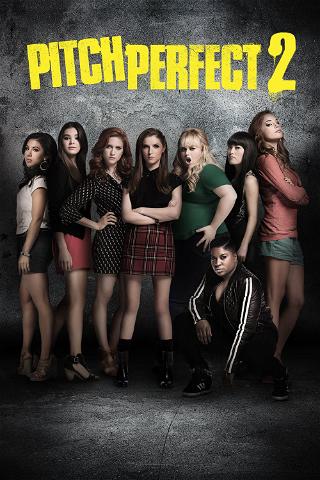 Pitch Perfect 2 poster