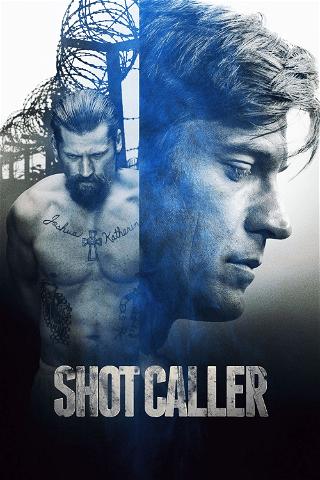 Shot Caller poster