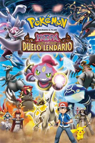 Pokémon o Filme: Hoopa e o Duelo Lendário poster