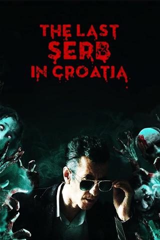 The Last Serb in Croatia poster