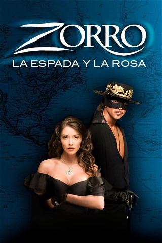 Zorro: La Espada Y La Rosa poster