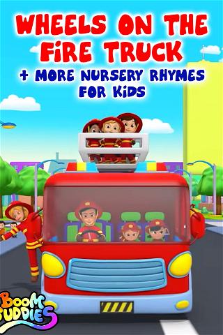 Wheels on The Firetruck + More Nursery Rhymes for Kids poster