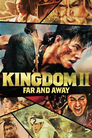 Kingdom2: Far and Away poster