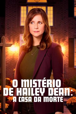O Mistério de Hailey Dean: A Casa da Morte poster