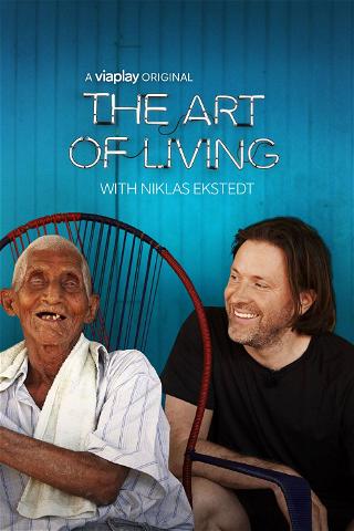 The Art of Living - with Niklas Ekstedt poster