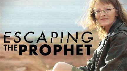 Escaping The Prophet poster