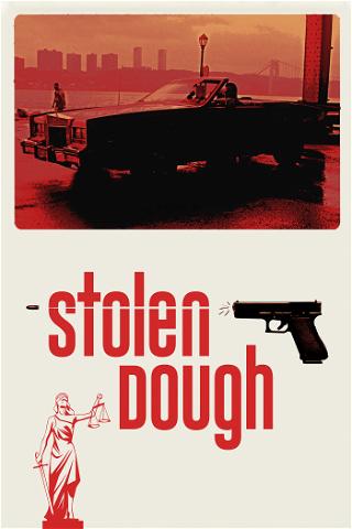 Stolen Dough poster