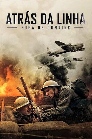 Atrás da Linha: Fuga para Dunkirk poster