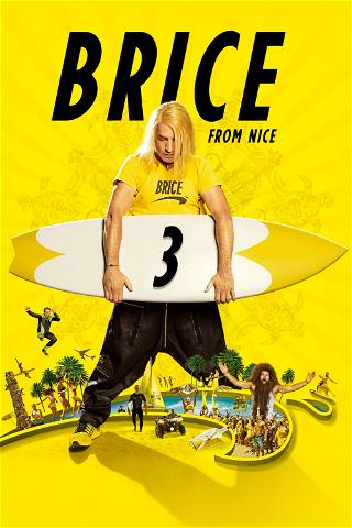 Brice From Nice 3 poster