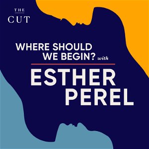 Where Should We Begin? with Esther Perel poster