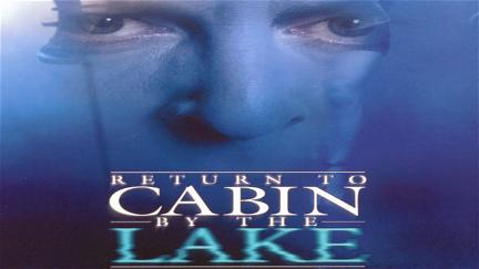 Return to Cabin by the Lake poster