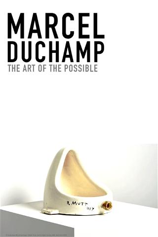 Marcel Duchamp - L'arte del possibile poster