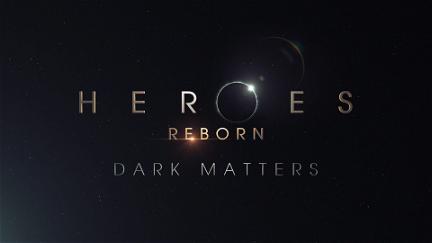 Heroes Reborn: Dark Matters poster