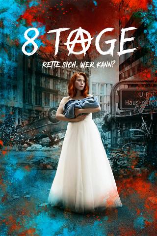 8 Tage poster