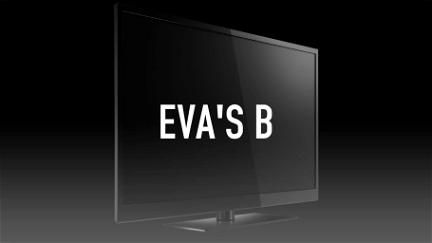 Eva's B poster