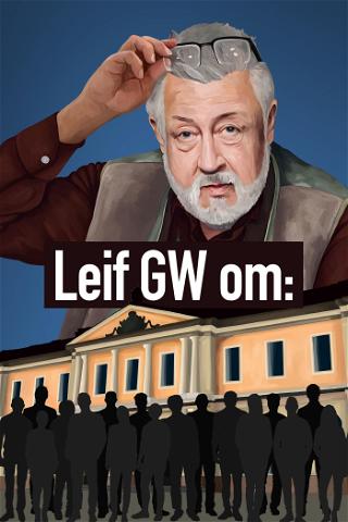 Leif GW om: poster