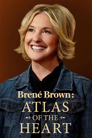 Brené Brown: Atlas of the Heart poster