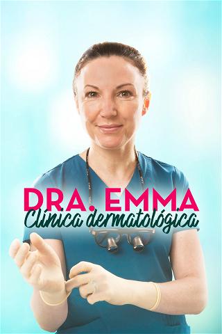 Dra. Emma: Clínica dermatológica poster