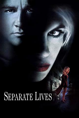 Separate Lives – Tödliches Doppelleben poster