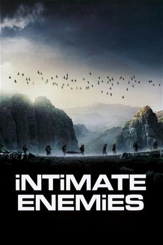 Intimate Enemies - Der Feind in den eigenen Reihen poster