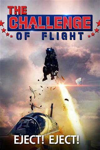 The Challenge of Flight - Eject! Eject! poster
