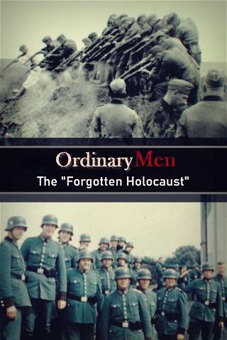 Quite Normal Men: The "Forgotten Holocaust" poster