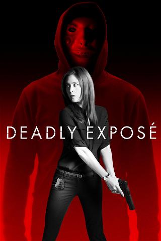 Deadly Expose poster