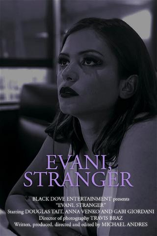 Evani, Stranger poster