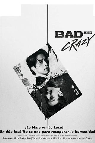 Bad and Crazy poster
