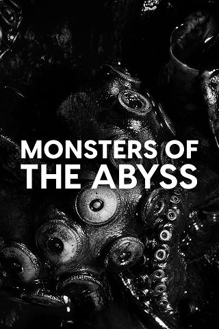 Monsters Of The Abyss poster