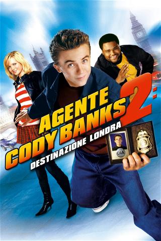 Agente Cody Banks 2 - Destinazione Londra poster