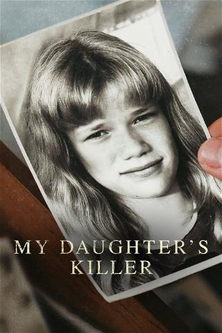 My Daughter's Killer poster